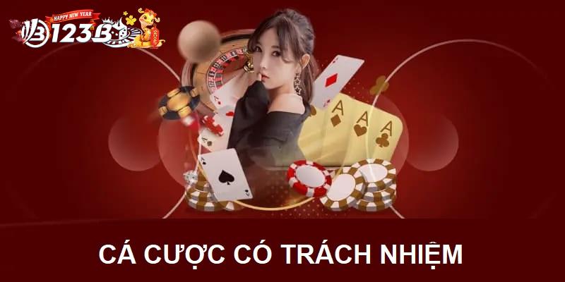 Cá cược có trách nhiệm là cách để hội viên nhận đủ các đặc quyền từ nhà cái